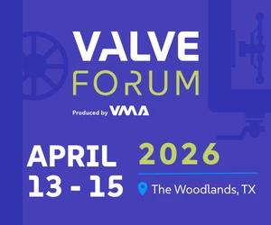 VMA Valve Forum 2026 banner - April 13-15 The Woodlands Texas annual event